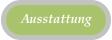 Ausstattung